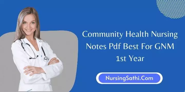Community Health Nursing Notes Pdf