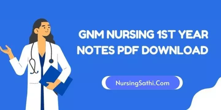 GNM Nursing 1st Year Notes PDF