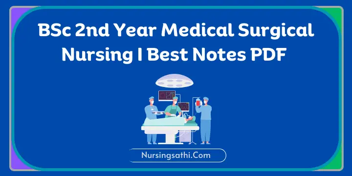 BSc 2nd Year Medical Surgical Nursing I