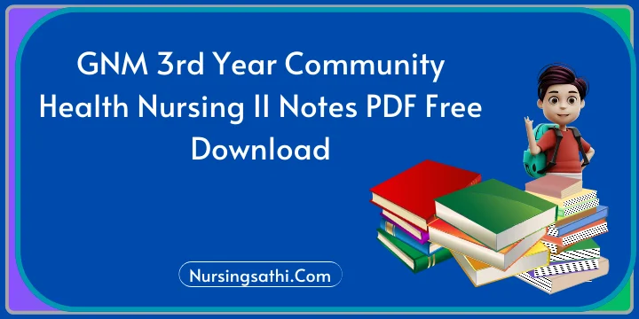 Community Health Nursing II Notes PDF