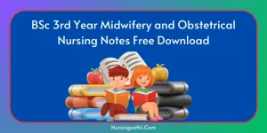 BSc 3rd Year Midwifery and Obstetrical Nursing Notes